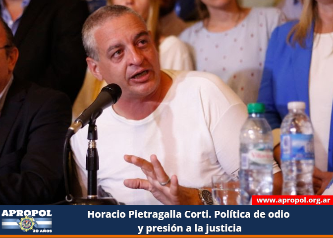 Apropol Noticias Horacio Pietragalla Corti Política De Odio Y